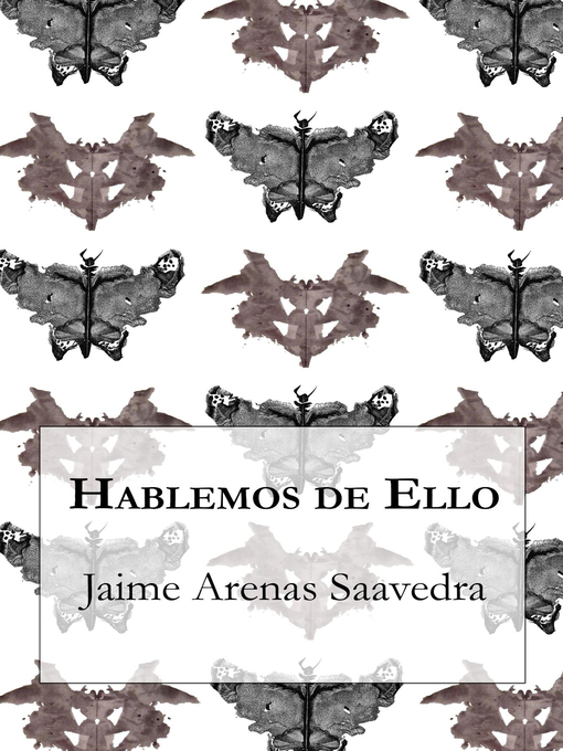 Title details for Hablemos de Ello by Jaime Arenas Saavedra - Available